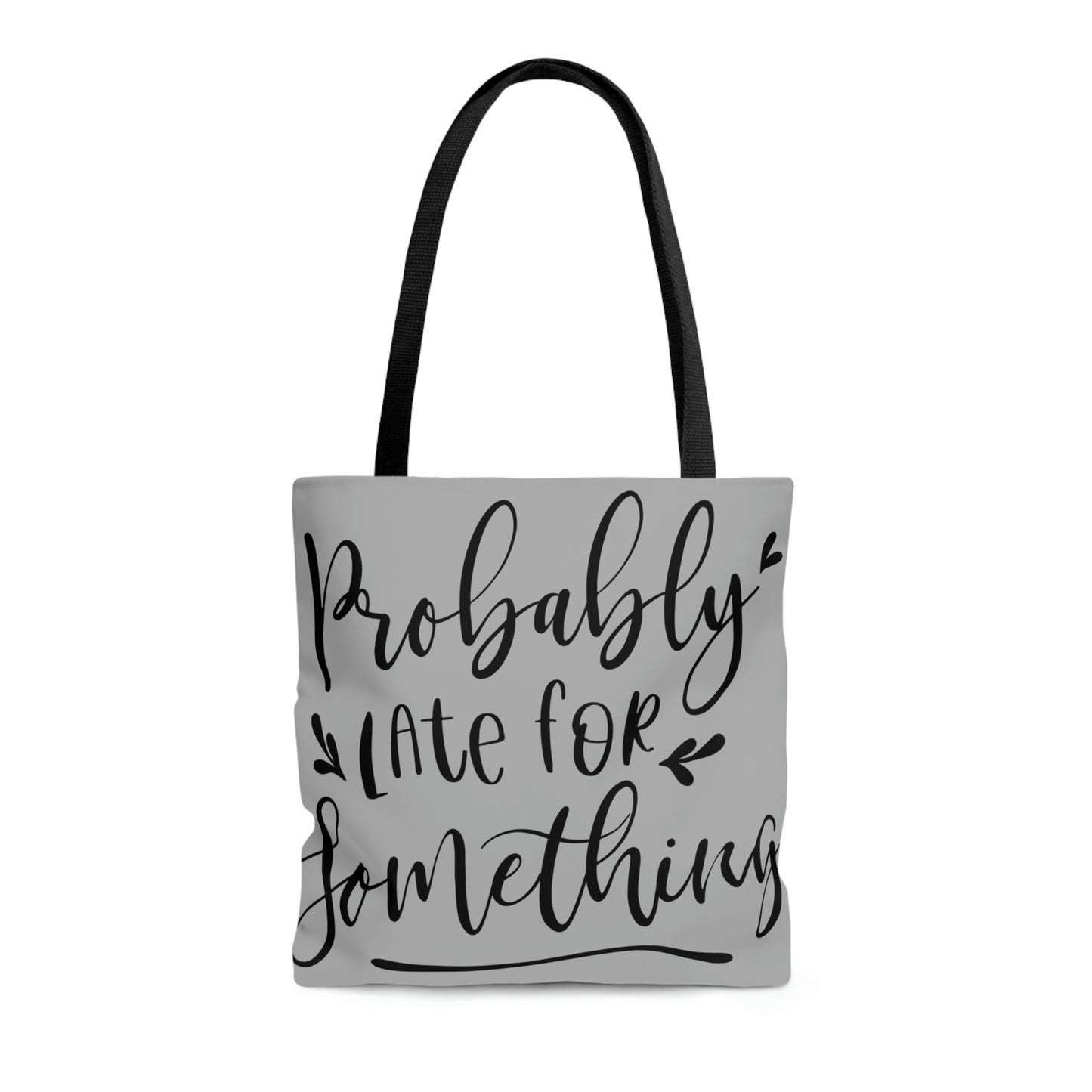 Probably late for something - AOP Tote Bag