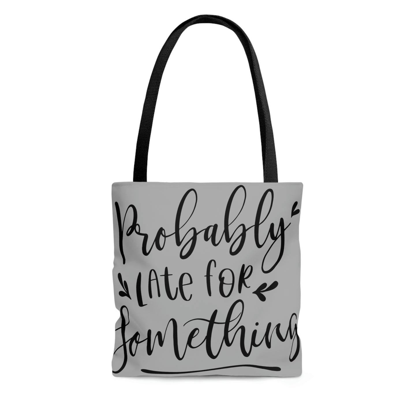 Probably late for something - AOP Tote Bag