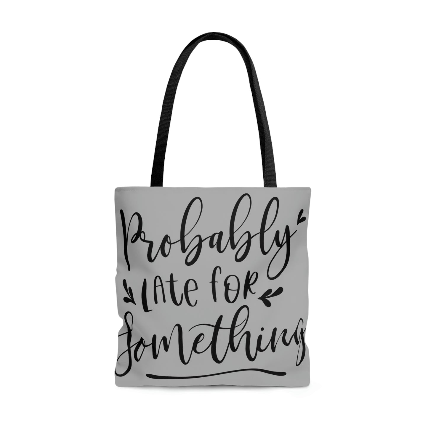 Probably late for something - AOP Tote Bag