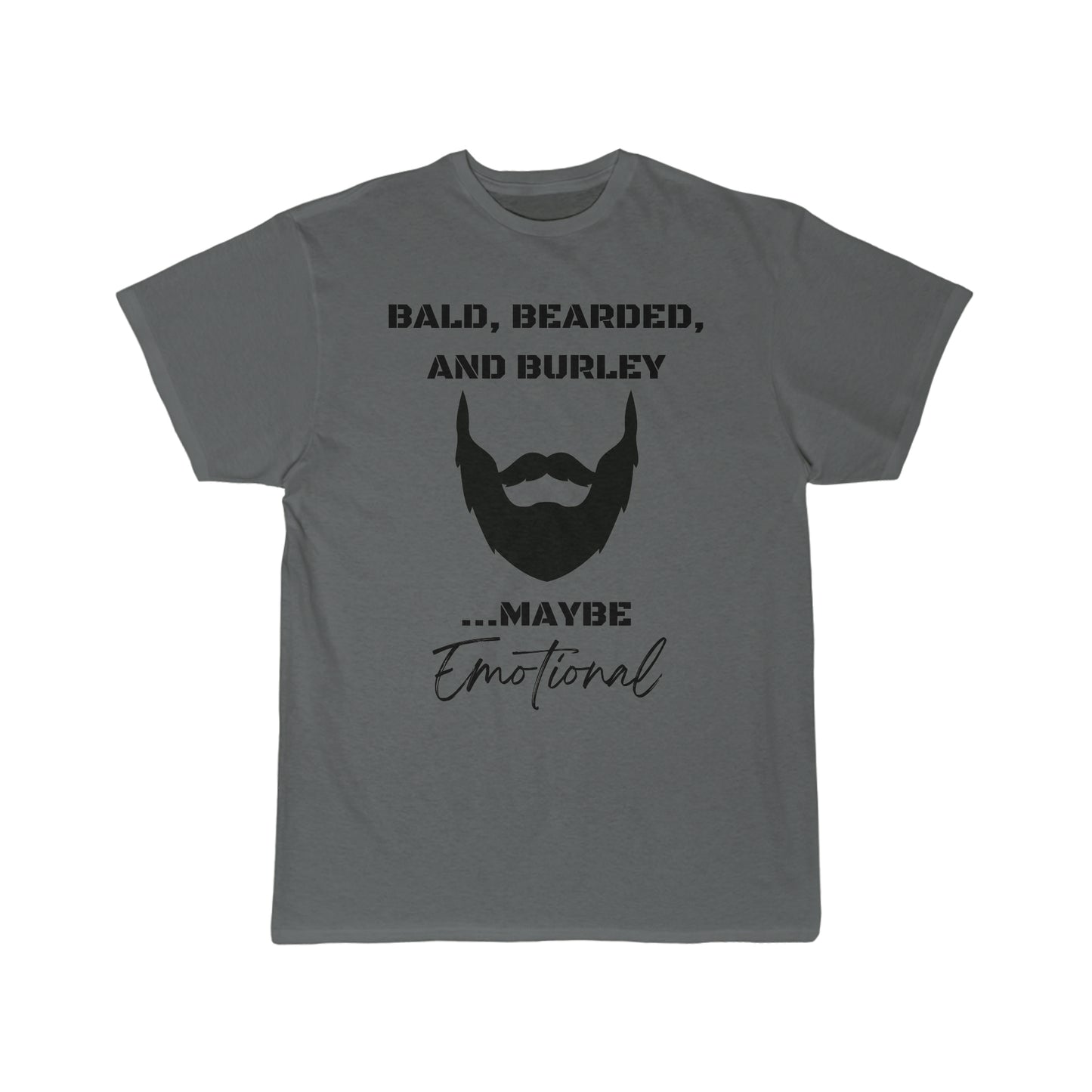 Bald, Bearded, and Burley - Men's Short Sleeve Tee