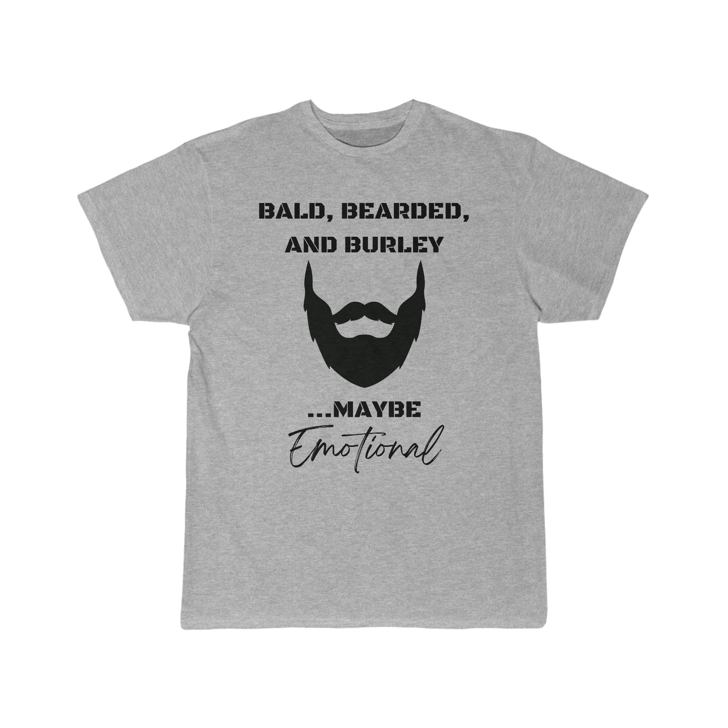 Bald, Bearded, and Burley - Men's Short Sleeve Tee